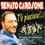 Renato Carosone - Te Piaciuta!