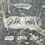 Helveticus (Humair, Blaser, Knzig) - Our Way