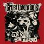 The Cruel Intention - No Sign Of Relief