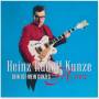 Heinz Rudolf Kunze - Dein Ist Mein Ganzes Herz