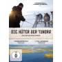 Alexandra Artiewa / Wladislaw Artiew / Wladimir Galkin - Die Hter der Tundra [DE-Version, Regio 2/B]