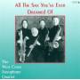 All The Sax You've Ever Dreamed Of / Various - All The Sax You've Ever Dreamed Of / Various