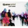 Tijuana Cartel - They Come