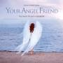 Gomer Edwin Evans - Your Angel Friend