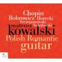 Mateusz Kowalski - Polish Romantic Guitar