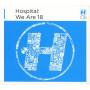 Various - Hospital: We Are 18
