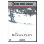 American Experience: Donner Party / (full) - American Experience: Donner Party [US-Version, Regio 1]