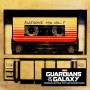 OST / Various - Guardians Of The Galaxy: Awesome Mix Vol. 1