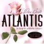 Atlantis - Das Beste