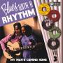 Various - Blues with a Rhythm 03-My Mans Is Coming Home
