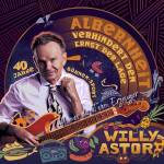 Willy Astor - Albernheit Verhindert den Ernst der Lage
