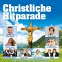 CHRISTLICHE HITPARADE - Christliche Hitparade