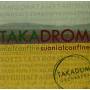 Takadum Orchestra - Takadrom-suoni Al Confine