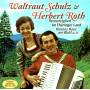 Waltraut Schulz & Herbert Roth - Die groen Erfolge