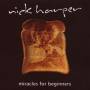 Nick Harper - Miracles for Beginners