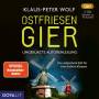 Klaus-Peter Wolf - Ostfriesengier (ungekrzt) (Folge 17)