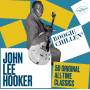 John Lee Hooker - Boogie Chillen'/50 Original