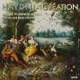 Joseph Haydn: La Cr? - La Creation