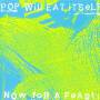 Pop Will Eat Itself - Now For A Feast