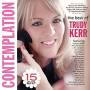 Trudy Kerr - Contemplation: 15 Of The Best