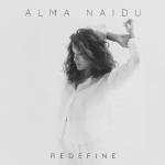 Alma Naidu - Redefine (180Gr.)