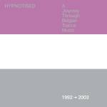 Various - Hypnotised: A Journey Through Belgian Trance Music