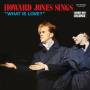 Howard Jones - Sings What Is Love (Blue Vinyl)