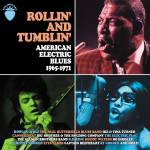 Various - Rollin' And Tumblin'-American Electric Blues 1965-