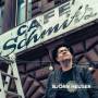 Bjoern Heuser - Cafe Schmitz