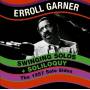 Erroll Garner - Swinging Solos & Soliloques