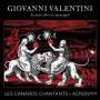 Valentini / Les Canards Chantants / Acronym - Giovanni Valentini: Secondo Libro De Madrigali