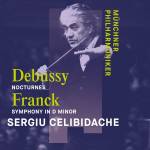 Sergiu Celibidache / MP - Nocturnes/Symphony in D