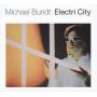 Michael Bundt - Electri City
