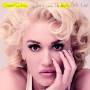 Gwen Stefani - This Is What The Truth Feels Like (Deluxe Edt.)