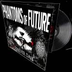 Phantoms Of Future - Forever Dark (Black LP)
