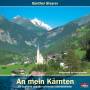 Gnther Steyrer - An Mein Krnten (29 Gedichte Und Krntnerlieder)