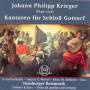J. P. Krieger - Kantaten Fr Schlo Gottorf