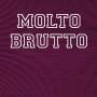 Molto Brutto - II