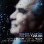 Philippe Cassard / dessay / pescia / orch.nat.bretagne - Mozart At The Opera