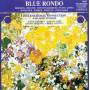 HONEGGER / POULENC / STEFFENS / ZEHN / GAZAROV - Blue Rondo