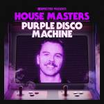 Purple Disco Machine - Defected Presents House Masters - Purple Disco Mac