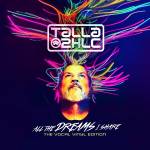 Talla 2XLC - All The Dreams I Share (The Vocal Vinyl Edition)