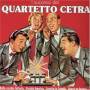 Quartetto Cetra - I Successi