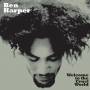 Ben Harper - Welcome to the Cruel World (V40 LTD. Edt.)