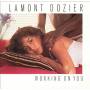 Lamont Dozier - Working On You