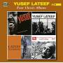 Yusef Lateef - Four Classic Albums