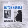 Hutch Hensle - Vun drusse noch drinne
