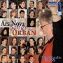Orban / Kiss / Ars Nova Vocal Ensemble - Ars Nova Sings Orban