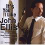 John Ellis - It's You I Like