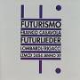 Franco Casavola - Futurlieder